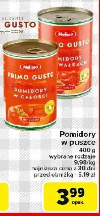 Carrefour Market Pomidory w całości Melissa primo gusto tomatera oferta