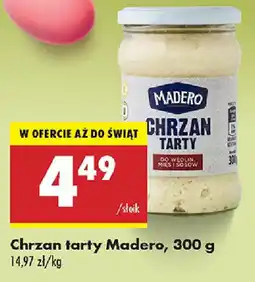 Biedronka Chrzan tarty Madero oferta