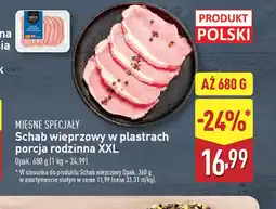 ALDI Schab wieprzowy w plastrach porcja rodzinna XXL oferta