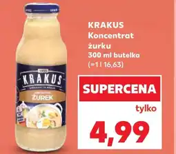 Kaufland Koncentrat żurku Krakus oferta