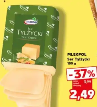 Kaufland Ser tylżycki Mlekpol oferta