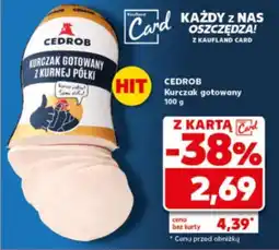 Kaufland Kurczak gotowany Cedrob oferta