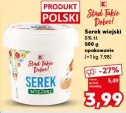 Kaufland Serek wiejski K-Classic Stąd Takie Dobre! oferta