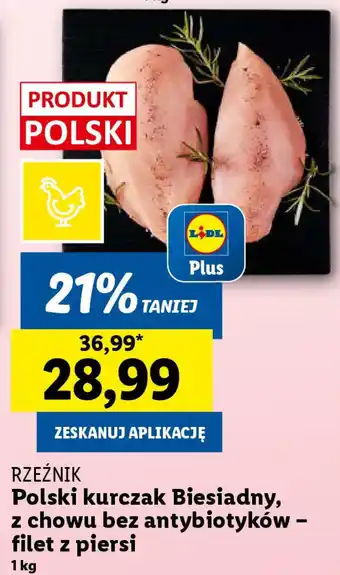 Lidl Polski kurczak Biesiadny, z chowu bez antybiotyków - filet z piersi oferta