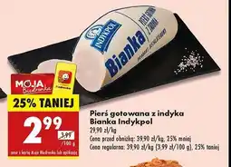 Biedronka Pierś z indyka gotowana bianka Indykpol oferta