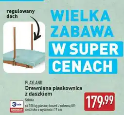 ALDI PLAYLAND Drewniana piaskownica z daszkiem oferta