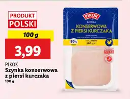 Lidl Pikok szynka konserwowa z piersi kurczaka oferta