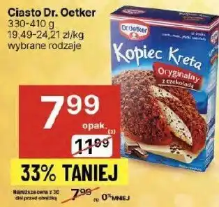 Delikatesy Centrum Ciasto Dr. Oetker Kopiec Kreta Oryginalny z czekoladą 330-410g oferta