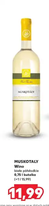 Kaufland Muskotály oferta