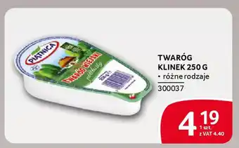 Selgros Piąnica twaróg klinek oferta