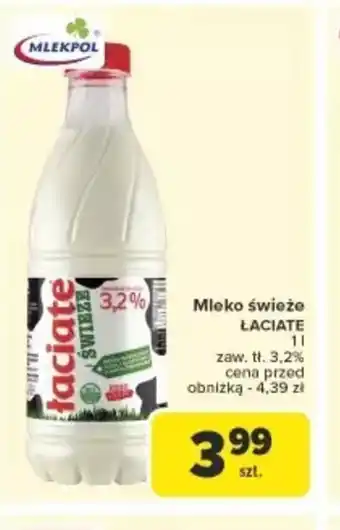 Carrefour Mleko świeże Laciate oferta
