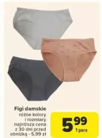 Carrefour Figi damskie oferta