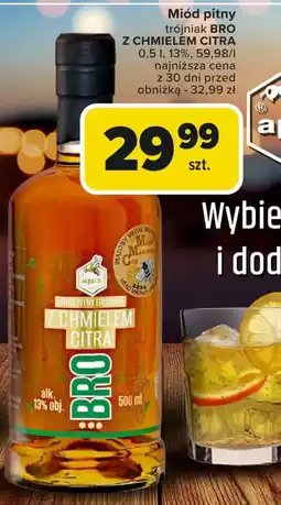 Carrefour Market Miód pitny trójniak BRO z chmielem Citra oferta