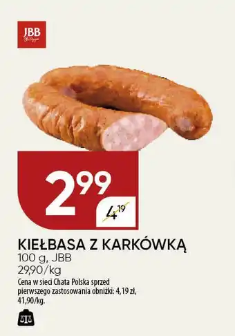 Chata Polska Kiełbasa z karkówką 100g JBB oferta