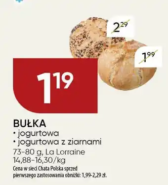 Chata Polska Bułka jogurtowa z ziarnami 73-80 g La Lorraine oferta