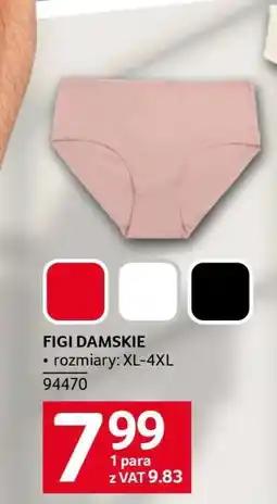 Selgros Figi damskie oferta