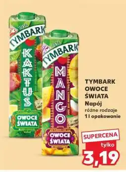 Kaufland TYMBARK OWOCE ŚWIATA oferta