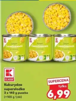 Kaufland Kukurydza supersłodka 3 x 140 g puszka oferta