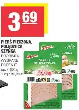 Spar Pierś pieczona, polędwica, szynka Drobimex 1kg oferta