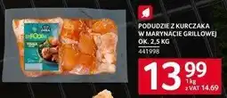 Selgros Podudzie z kurczaka w marynacie grillowej ok. 2.5 kg Selgros oferta