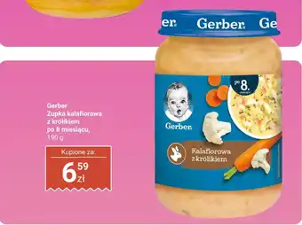 Biedronka Gerber Zupka kalafiorowa z królikiem po 8 miesiącu oferta