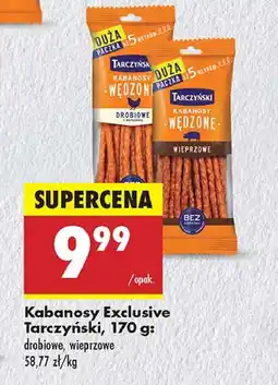 Biedronka Kabanosy drobiowe Tarczyński exclusive oferta