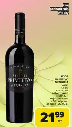 Carrefour Wino półwytrawne Vionelli Primitivo Di Puglia oferta