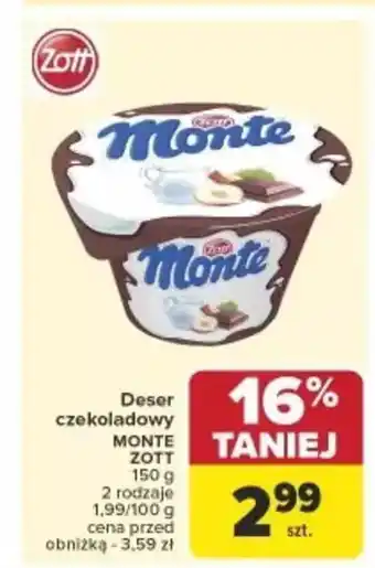 Carrefour Zott Deser czekoladowy Monte oferta