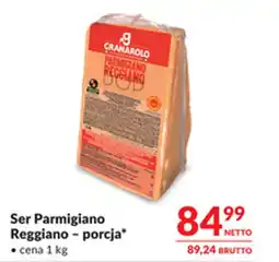 Makro Ser Parmigiano Reggiano - porcja oferta