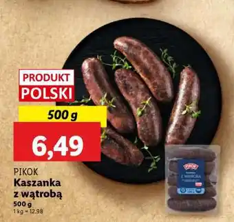 Lidl PIKOK Kaszanka z wątrobą oferta