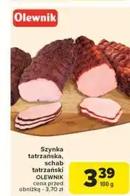 Carrefour Schab tatrzański Olewnik oferta