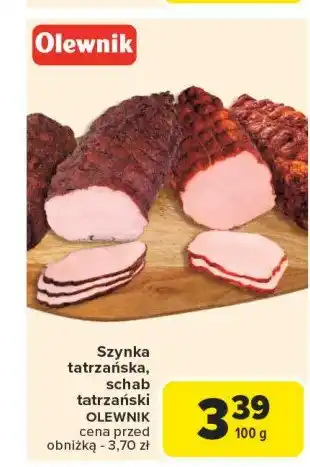 Carrefour Market Schab tatrzański Olewnik oferta