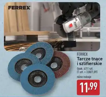 ALDI FERREX Tarcze tnące i szlifierskie oferta