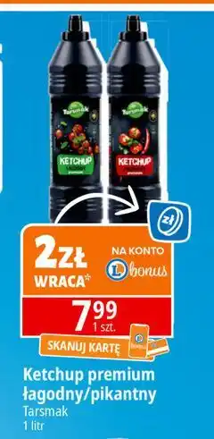 E.Leclerc Ketchup łagodny Tarsmak oferta