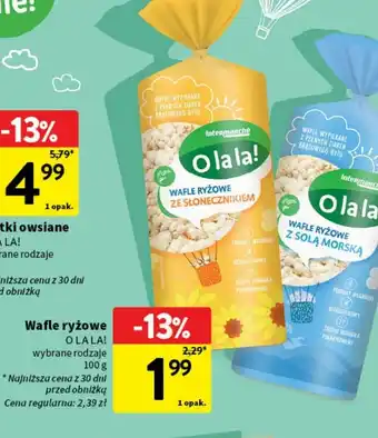 Intermarche Wafle ryżowe ze słonecznikiem O La La! oferta