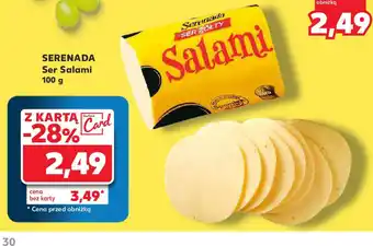 Kaufland Serenada Ser Salami oferta