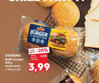 Kaufland Bułki burger Oskroba oferta