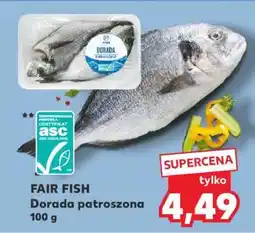 Kaufland FAIR FISH Dorada patroszona 100 g oferta