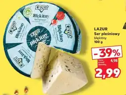 Kaufland LAZUR Ser pleśniowy błękitny 100 g oferta