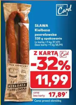 Kaufland SŁAWA Kiełbasa peeerelowska oferta