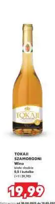 Kaufland TOKAJI SZAMORODNI oferta