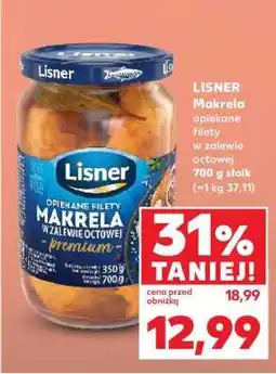 Kaufland LISNER Makrela opiekane filety w zalewie octowej 700 g słoik oferta