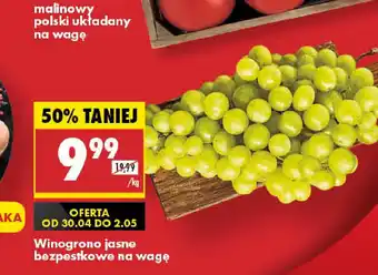 Biedronka Winogrona jasne bezpestkowe oferta