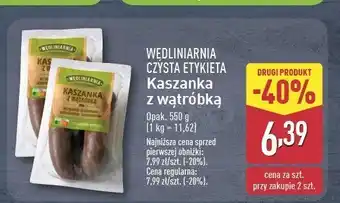 ALDI Kaszanka z wątróbką WĘDLINIARNIA CZYSTA ETYKIETA oferta