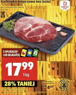 Delikatesy Centrum Karkówka wieprzowa bez kości 1kg Delikatesy Centrum oferta