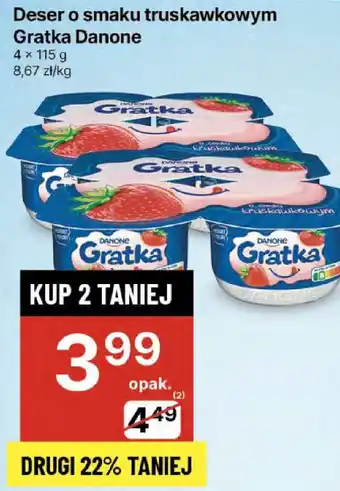 Delikatesy Centrum Deser o smaku truskawkowym Gratka Danone 4x115g oferta