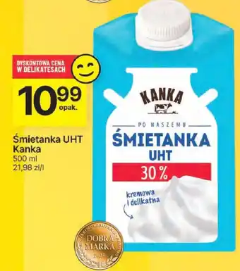 Delikatesy Centrum Śmietanka UHT 30% Kanka 500 ml oferta
