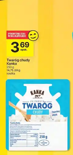 Delikatesy Centrum Twaróg chudy Kanka 250g oferta