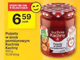 Delikatesy Centrum Pulpety w sosie pomidorowym Kuchnia Kachny 500g oferta