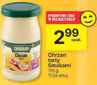 Delikatesy Centrum Chrzan tarty Smakami 170g oferta